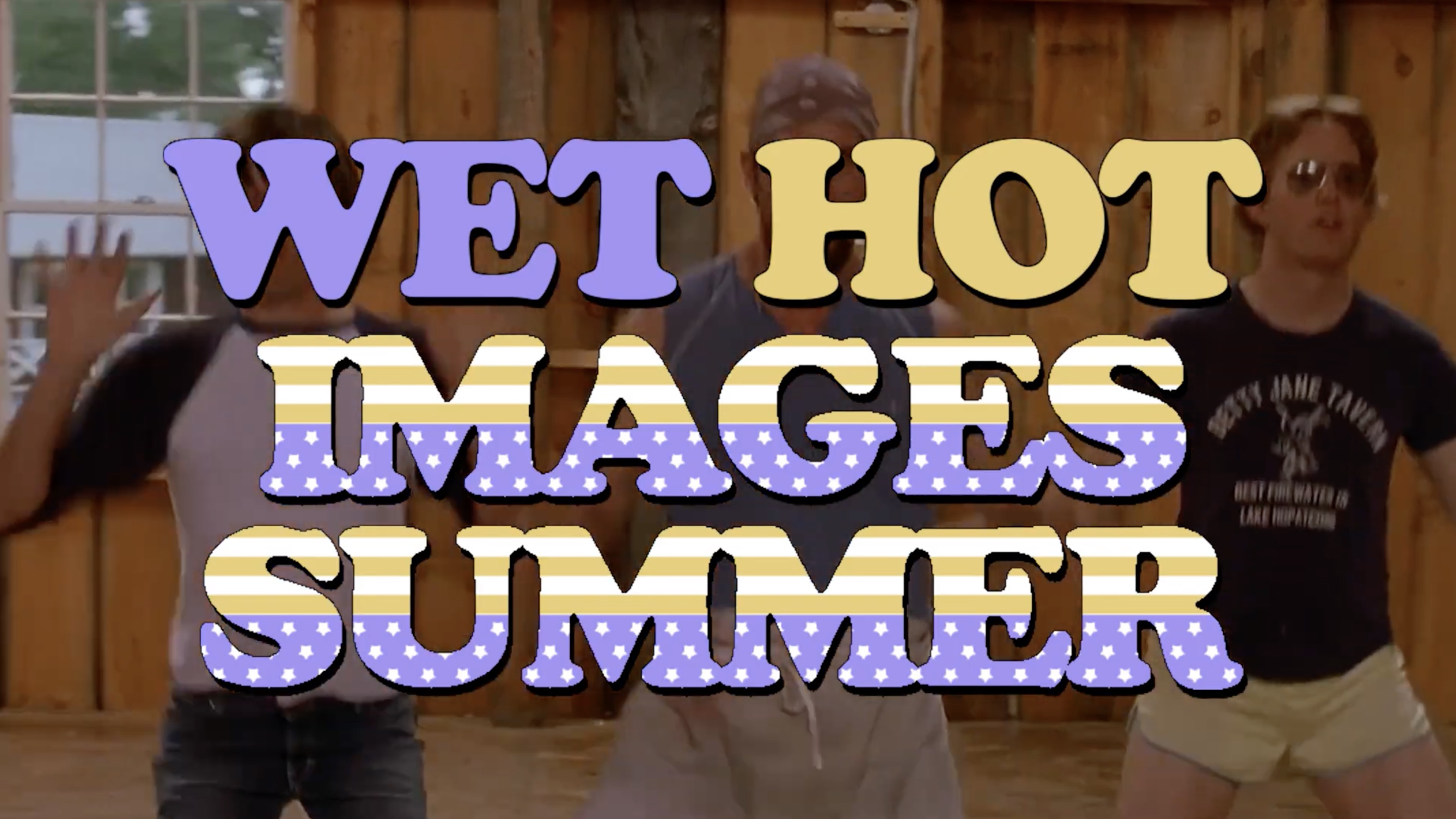 Images Cinema – Wet Hot Images Summer Series Trailer