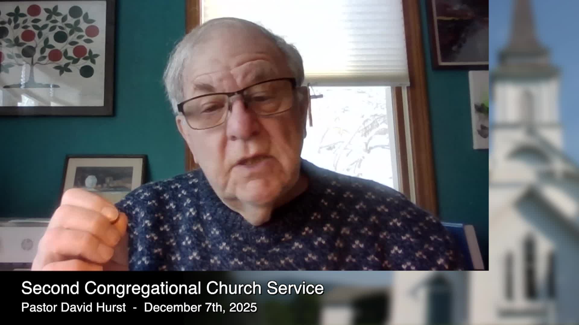 Second Congregational Church Service 12.7.25